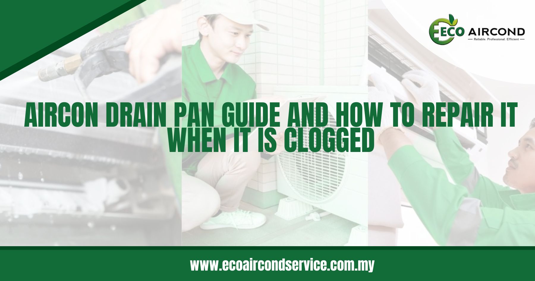 Aircon Drain Pan Guide And How To Repair It When It Is Clogged