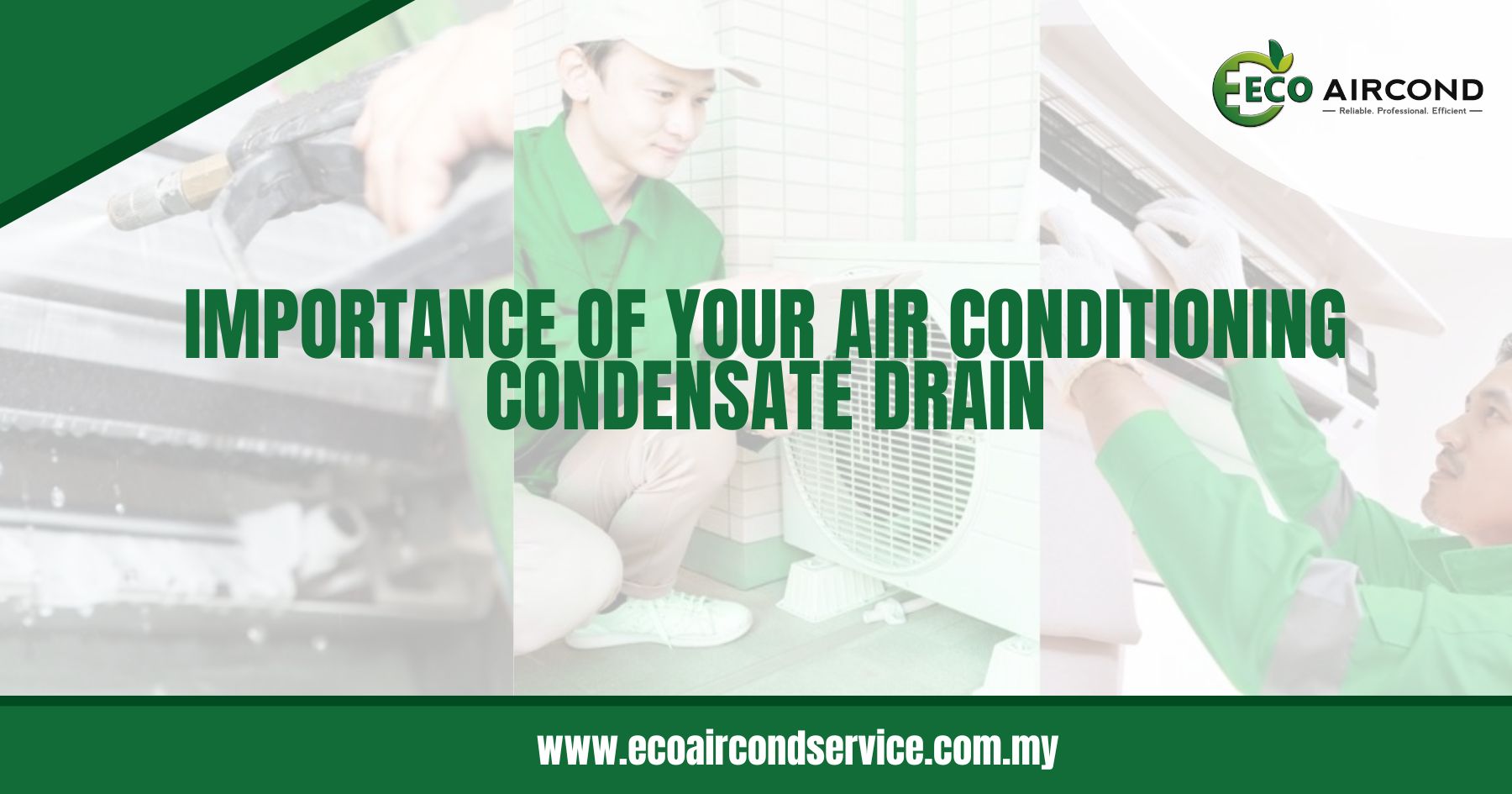 Importance of Your Air Conditioning Condensate Drain