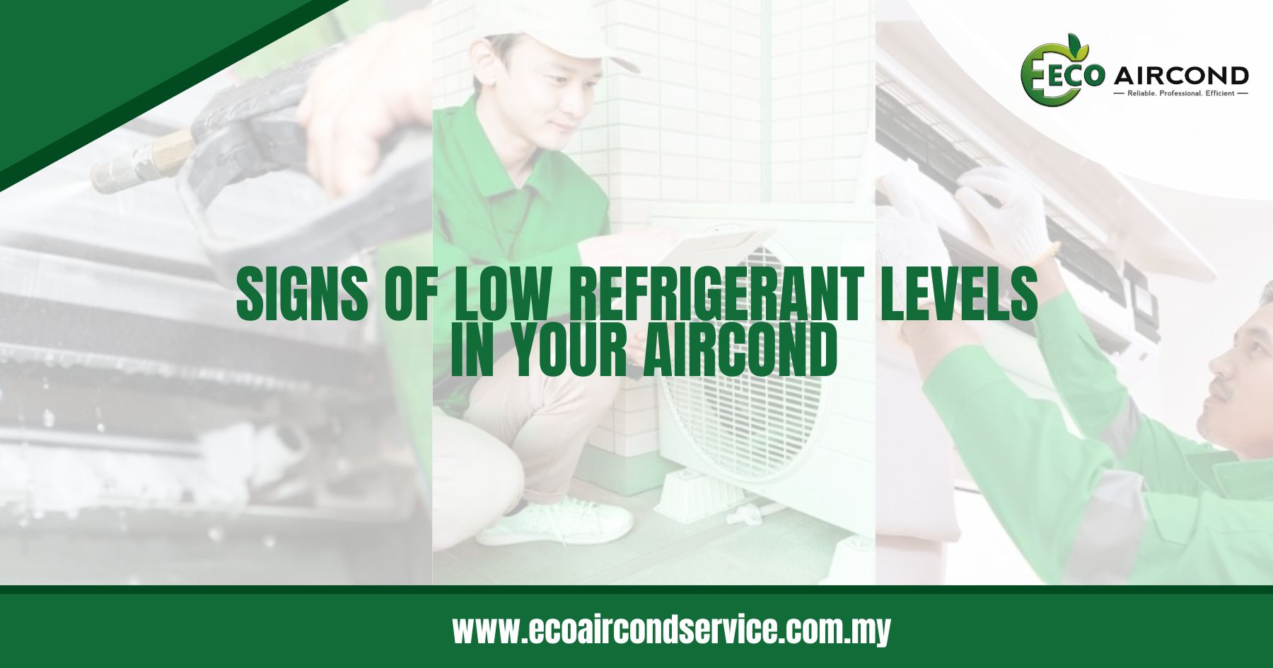 Signs Of Low Refrigerant Levels In Your Aircond