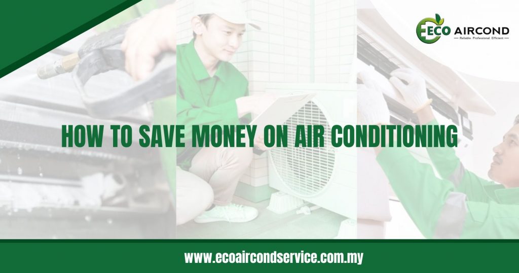 How To Save Money on Air Conditioning