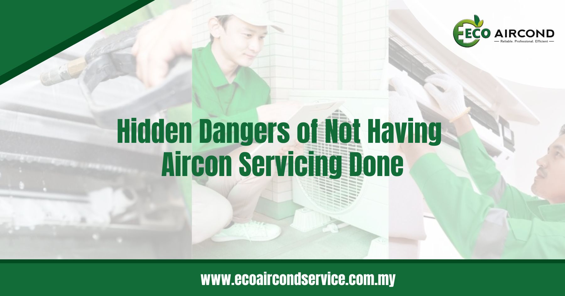Hidden Dangers of Not Having Aircon Servicing Done