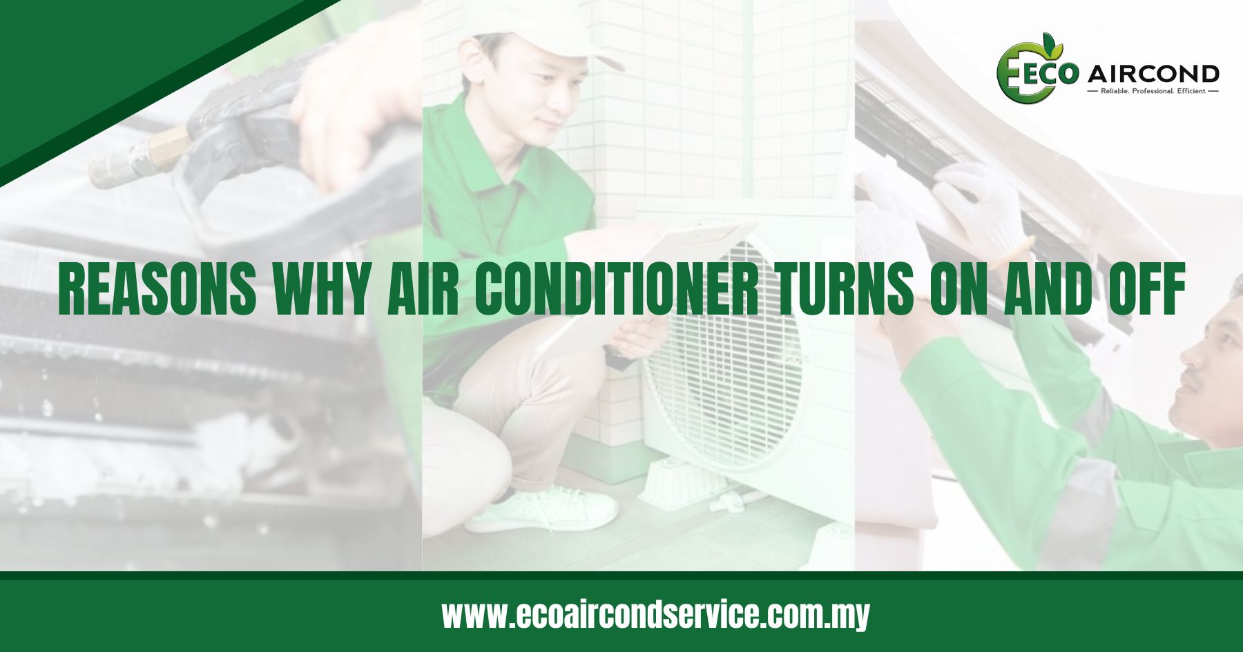 Reasons Why Air Conditioner Turns On and Off