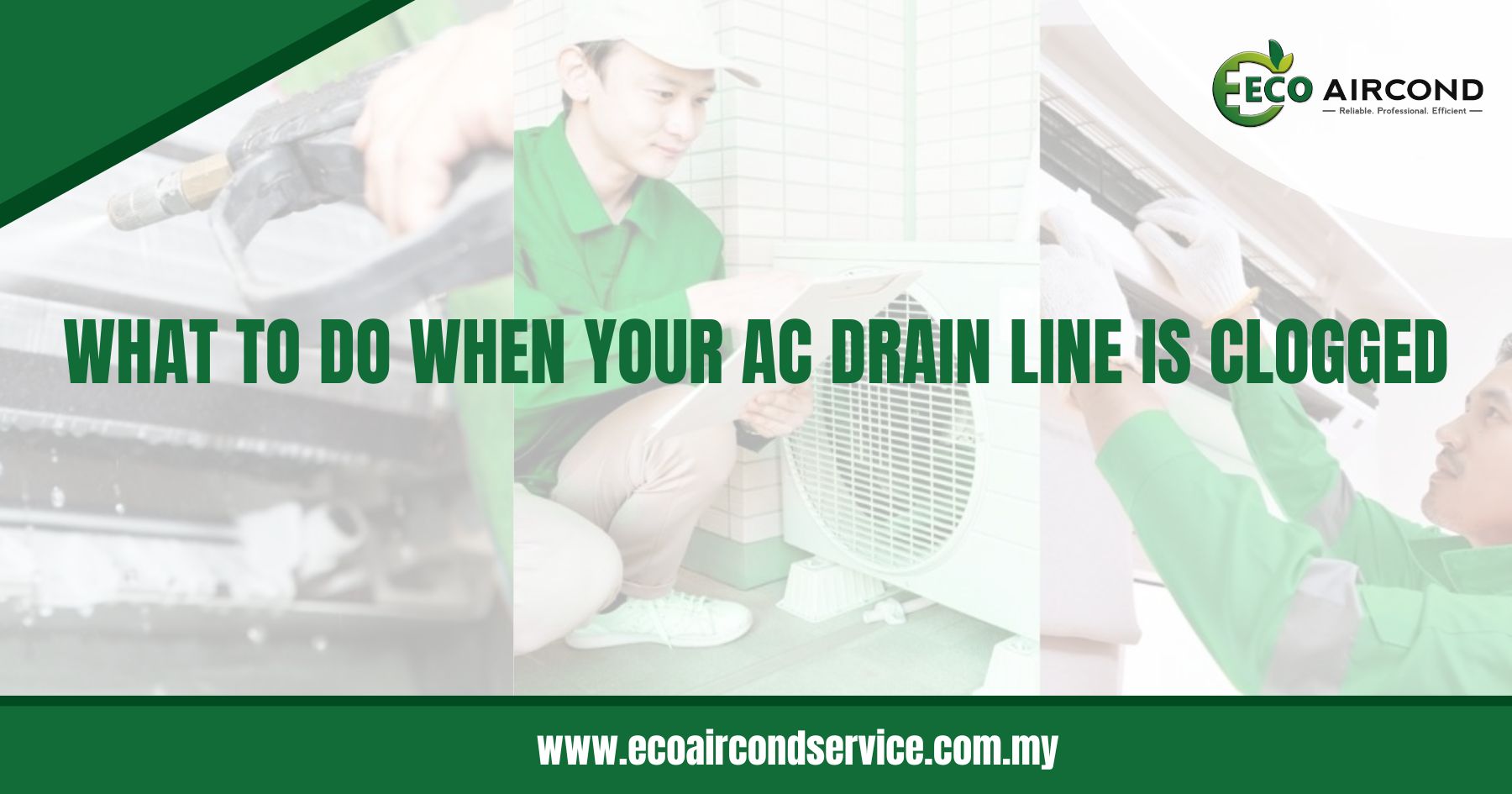 What to Do When Your AC Drain Line is Clogged